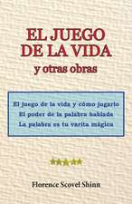 El Juego de La Vida y Otras Obras