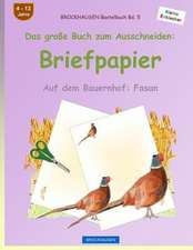 Brockhausen Bastelbuch Band 5 - Das Grosse Buch Zum Ausschneiden