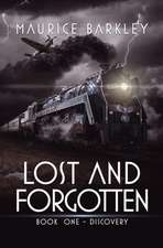 Lost and Forgotten