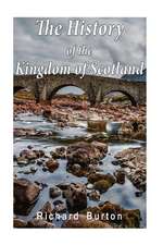 The History of the Kingdom of Scotland