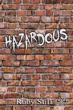 Hazardous