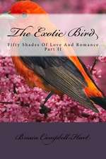 The Exotic Bird