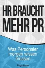 HR Braucht Mehr PR