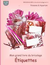 Brockhausen Livre Du Bricolage Vol. 6 - Mon Grand Livre Du Bricolage - Etiquettes