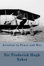 Aviation in Peace and War