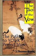 The Tao of the Vow