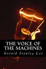 The Voice of the Machines