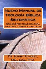 Nuevo Manual de Teologia Biblica y Sistematica