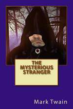 The Mysterious Stranger