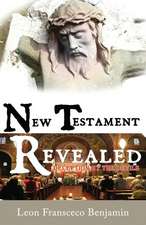 New Testament Revealed