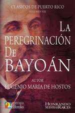 La Peregrinacion de Bayoan