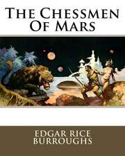 The Chessmen of Mars