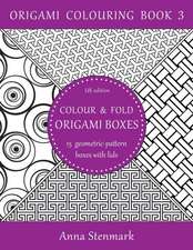 Colour & Fold Origami Boxes - 15 Geometric-Pattern Boxes with Lids