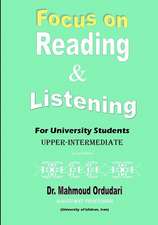 Focus on Reading & Listening