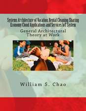 Systems Architecture of Vacation Rental Cleaning Sharing Economy Cloud Applications and Services Iot System