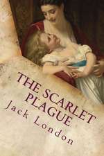 The Scarlet Plague