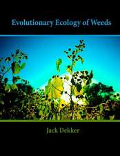 Evolutionary Ecology of Weeds