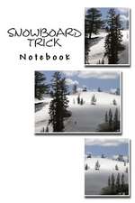 Snowboard Trick Notebook