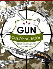 Gun Coloring Book Volume 2