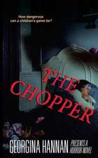 The Chopper