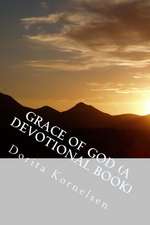 Grace of God (a Devotional Book)