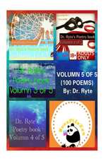 Dr. Ryte's Poetry Book Volumn 5 of 5