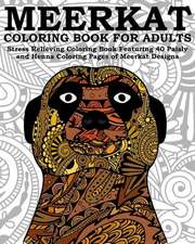 Meerkat Coloring Book for Adults