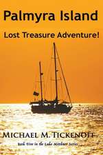 Palmyra Island Lost Treasure Adventure!