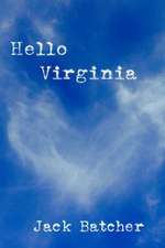 Hello Virginia