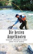 Die Besten Angelknoten