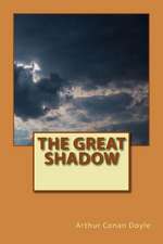 The Great Shadow