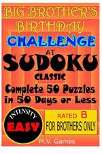 Big Brother's Birthday Challenge at Sudoku Classic - Easy