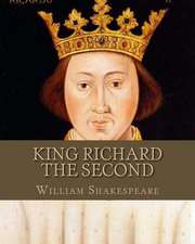 King Richard the Second