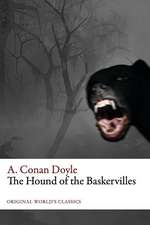 The Hound of the Baskervilles (Original World's Classics)