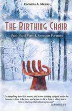 The Birthing Chair