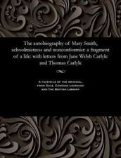 The Autobiography of Mary Smith, Schoolmistress and Nonconformist