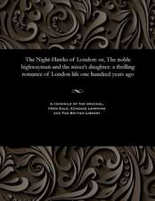 The Night-Hawks of London