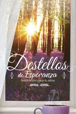 Destellos de Esperanza