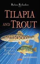 Tilapia & Trout: Harvesting, Prevalence & Benefits