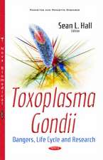 Toxoplasma Gondii: Dangers, Life Cycle & Research