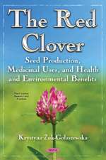 Red Clover: Seed Production, Medicinal Uses, & Health & Environmental Benefits