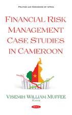 Financial Risk Management Case Studies in Cameroon