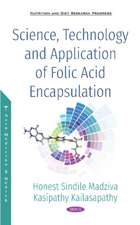 Madziva, H: Science, Technology and Application of Folic Aci