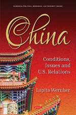 China: Conditions, Issues and U.S. Relations