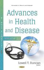 Advances in Health and Disease