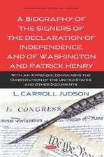 Biography of the Signers of the Declaration of Independence, and of Washington and Patrick Henry: With an Appendix, Containing the Constitution of the United States and Other Documents