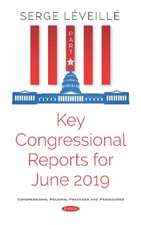 Key Congressional Reports for June 2019