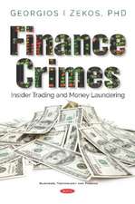 Finance Crimes: Insider Trading and Money Laundering