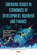 Emerging Issues in Economics of Development, Business and Fi