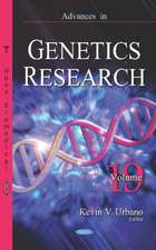 Advances in Genetics Research. Volume 19